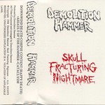 Demolition Hammer, Skull Fracturing Nightmare mp3