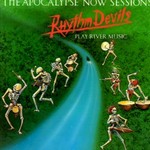 Rhythm Devils, The Apocalypse Now Sessions mp3
