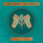 Chick Corea & Steve Gadd, Chinese Butterfly mp3