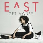 E^ST, Get Money!