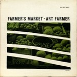 Art Farmer, Farmer's Market