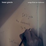 Isaac Gracie, Songs From My Bedroom mp3