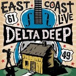 Delta Deep, East Coast Live mp3