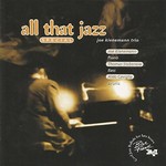 Joe Kienemann Trio, All That Jazz