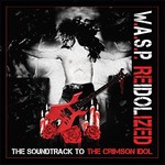 W.A.S.P., ReIdolized (The Soundtrack to the Crimson Idol) mp3