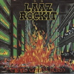 Laaz Rockit, City's Gonna Burn mp3