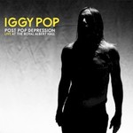 Iggy Pop, Post Pop Depression: Live at the Royal Albert Hall mp3
