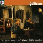 Galliano, In Pursuit Of The 13th Note