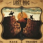 Lost Dog Street Band, Rage and Tragedy mp3