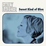 Emily Barker, Sweet Kind Of Blue