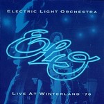 Electric Light Orchestra, Live At Winterland '76