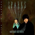 Sparks, Two Hands One Mouth