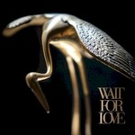 Pianos Become The Teeth, Wait For Love mp3