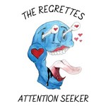 The Regrettes, Attention Seeker