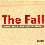 The Fall, The Complete Peel Sessions 1978-2004