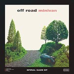 Off Road Minivan, Spiral Gaze EP