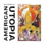 David Byrne, American Utopia