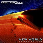 Dave Kerzner, New World (Deluxe Edition)