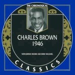 Charles Brown, The Chronological Classics: Charles Brown 1946 mp3