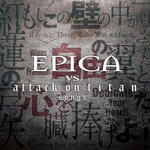 Epica, Epica vs Attack On Titan Songs