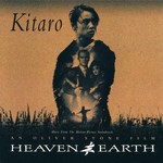 Kitaro, Heaven & Earth