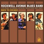 Rockwell Avenue Blues Band, Back To Chicago mp3