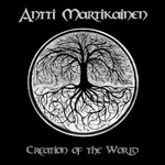 Antti Martikainen, Creation Of The World