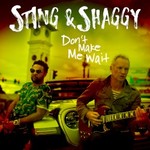 Sting & Shaggy, Don't Make Me Wait