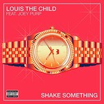 Louis the Child, Shake Something