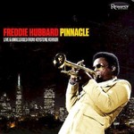 Freddie Hubbard, Pinnnacle