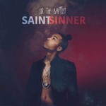 Sir the Baptist, Saint or Sinner mp3