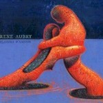 Rene Aubry, Plaisirs D'Amour
