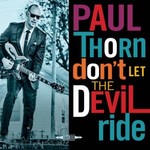 Paul Thorn, Don't Let The Devil Ride mp3