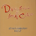 Daryl Hall & John Oates, 12 Inch Collection Vol. 2 mp3