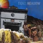 Dead Meadow, The Nothing They Need mp3