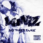 Luniz, No Pressure