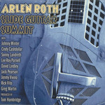 Arlen Roth, Slide Guitar Summit