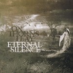 On Thorns I Lay, Eternal Silence
