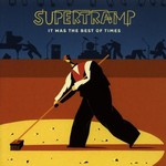 Supertramp, It Was The Best Of Times