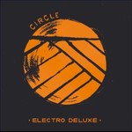 Electro Deluxe, Circle