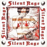 Silent Rage, Four Letter Word
