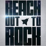 Reach, Reach Out To Rock