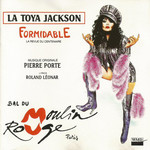 La Toya Jackson, Formidable: Bal du Moulin Rouge