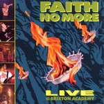 Faith No More, Live at the Brixton Academy