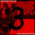 Simone Felice, The Projector