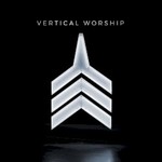 Vertical Worship, Vertical Worship