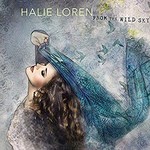 Halie Loren, From The Wild Sky