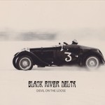 Black River Delta, Devil on the Loose mp3