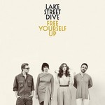 Lake Street Dive, Free Yourself Up