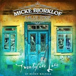 Micke Bjorklof & Blue Strip, Twentyfive Live at Blues Baltica